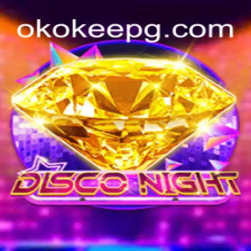 Explore the Thrilling World of DiscoNight with OKOKEE.com Oficial Slots Brasil #1