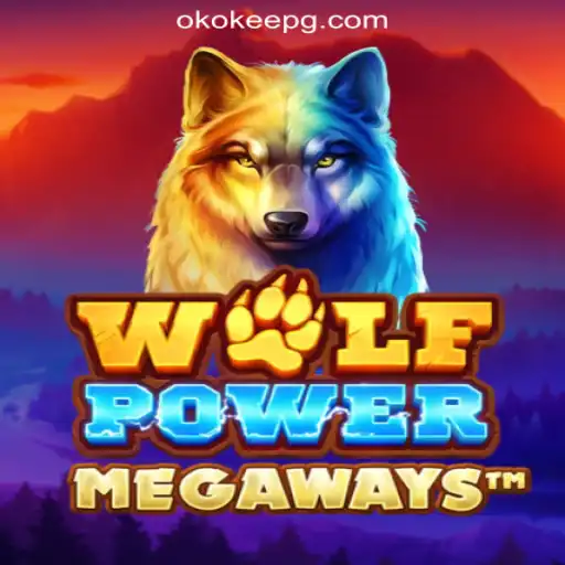 Explore the Thrilling World of WolfPowerMega with OKOKEE.com Oficial Slots Brasil #1